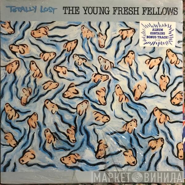 Young Fresh Fellows  - Totally Lost