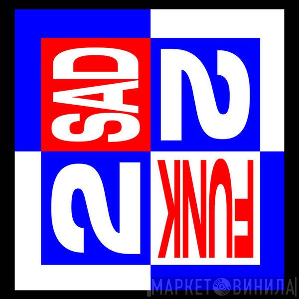 Young Governor - 2 Sad 2 Funk