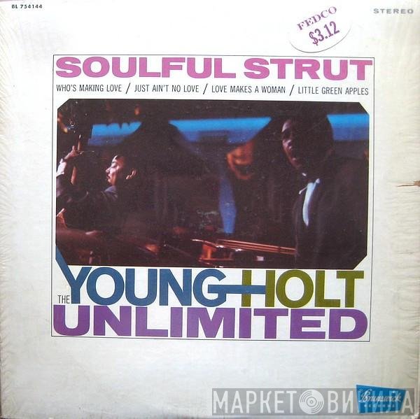 Young Holt Unlimited  - Soulful Strut