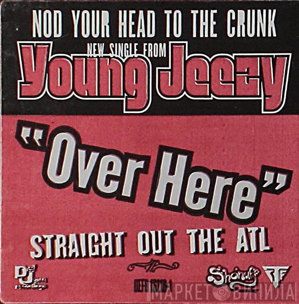 Young Jeezy, Bun B - Over Here