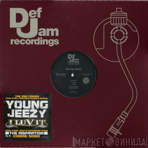 Young Jeezy - I Luv It