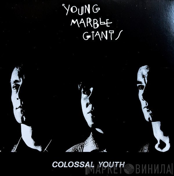Young Marble Giants - Colossal Youth / Loose Ends And Sharp Cuts