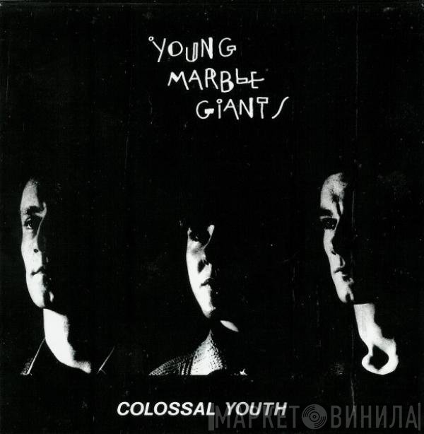 Young Marble Giants  - Colossal Youth & Collected Works