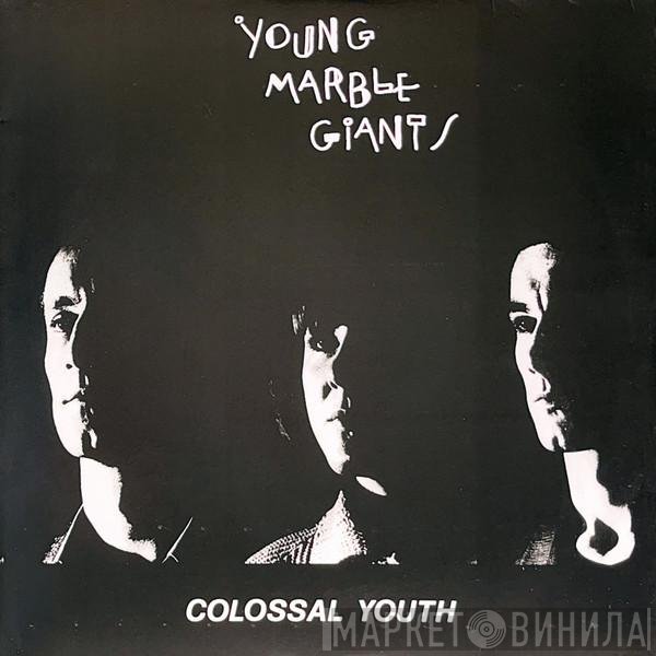 Young Marble Giants  - Colossal Youth