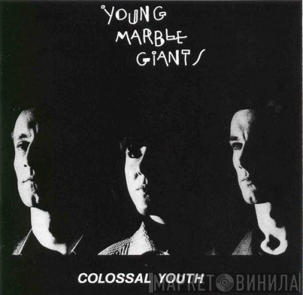 Young Marble Giants  - Colossal Youth