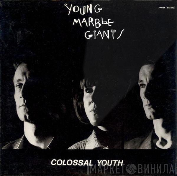 Young Marble Giants  - Colossal Youth