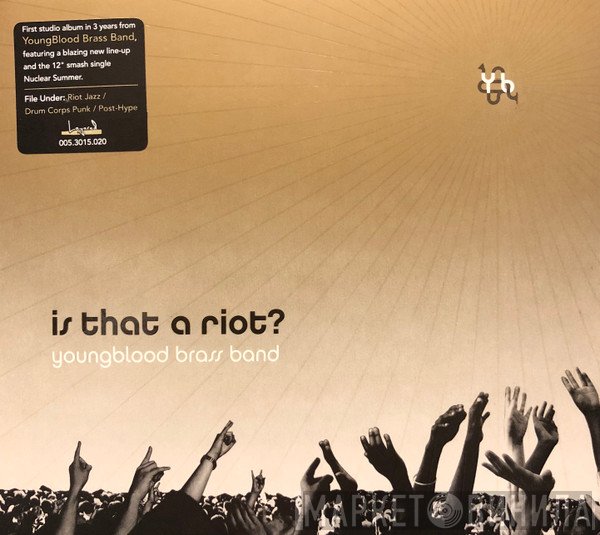 Youngblood Brass Band  - Is That A Riot?