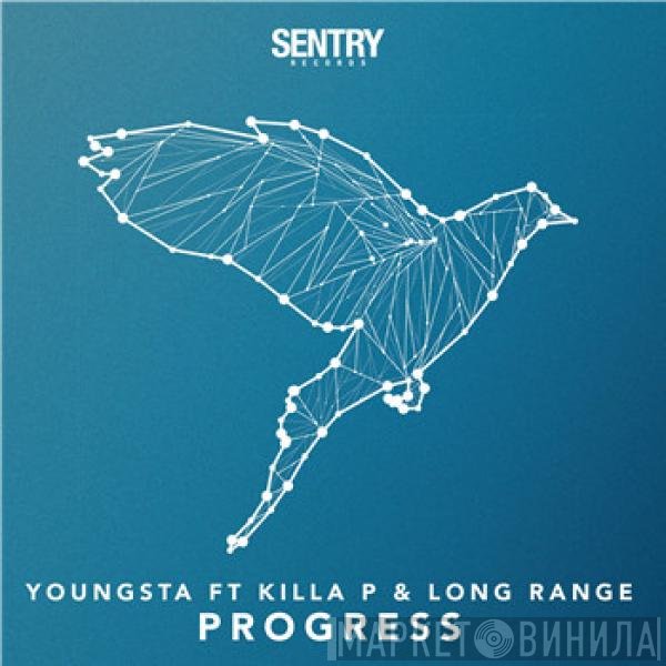 Youngsta, Killa P, Long Range  - Progress