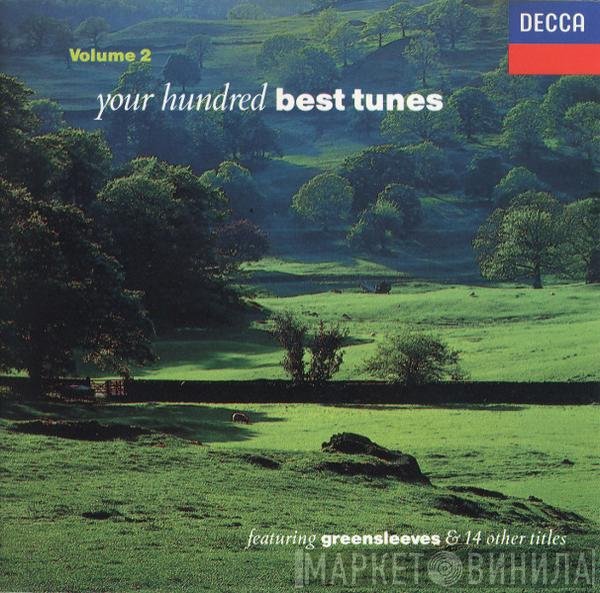  - Your Hundred Best Tunes, Volume 2