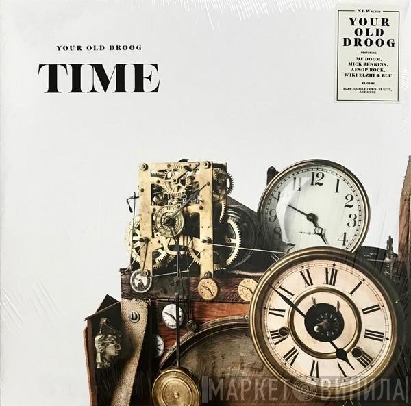 Your Old Droog  - Time
