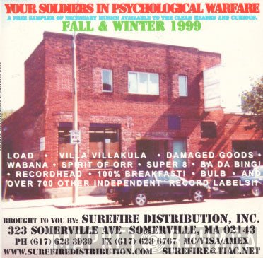  - Your Soldiers In Psychological Warfare - A Free Sampler Of Necessary Musics Available To The Clear Headed And Curious - Fall And Winter 1999