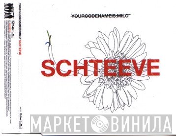Yourcodenameis:milo - Schteeve