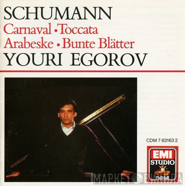 Youri Egorov - Schumann Carnaval Toccata Arabeske Bunte Blatter