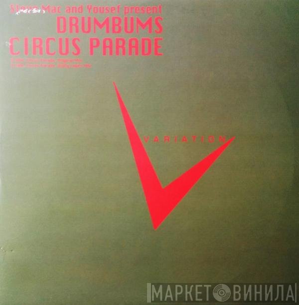 Yousef, Steve Mac, The Drumbums - Circus Parade