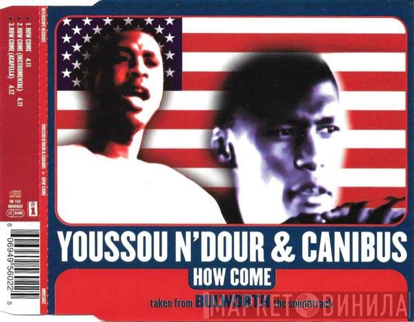 Youssou N'Dour & Canibus  - How Come