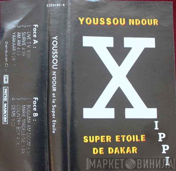 Youssou N'Dour & Le Super Etoile De Dakar  - Xippi