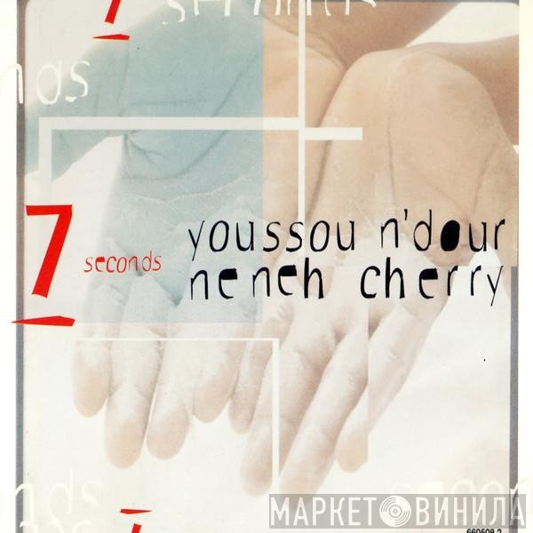 Youssou N'Dour & Neneh Cherry  - 7 Seconds