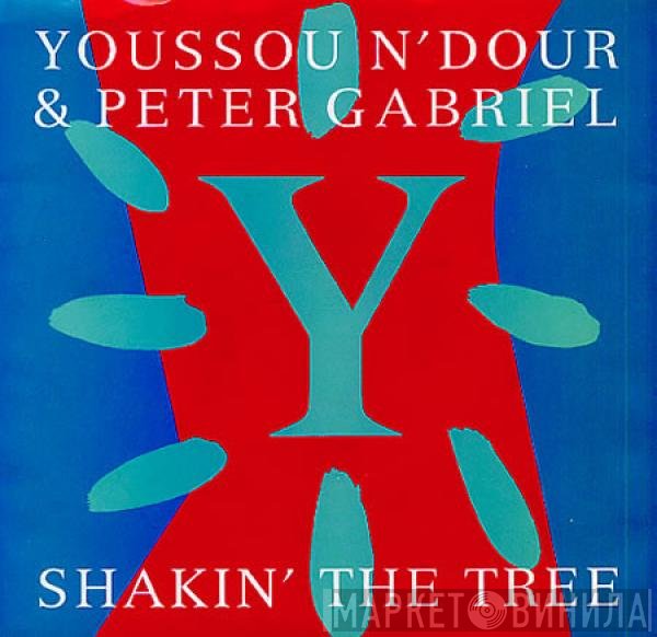 Youssou N'Dour & Peter Gabriel  - Shakin' The Tree