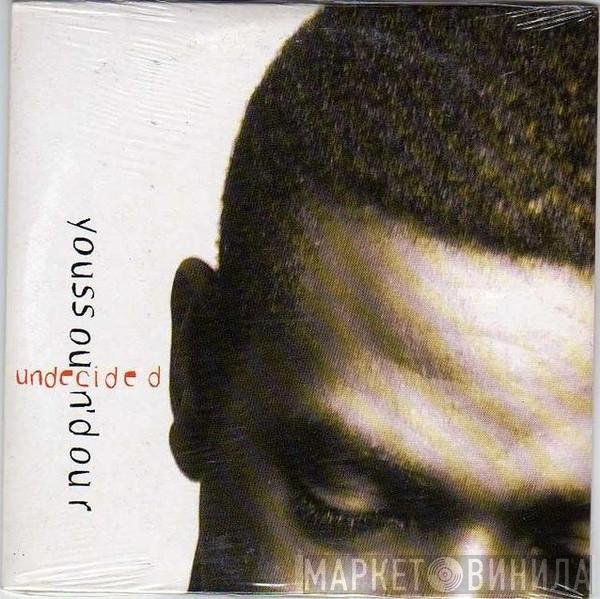 Youssou N'Dour  - Undecided