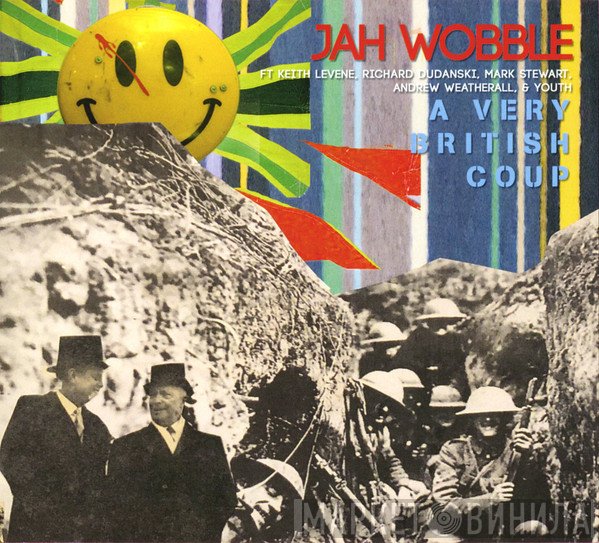 Youth, Andrew Weatherall, Jah Wobble, Mark Stewart, Keith Levene, Richard Dudanski - A Very British Coup