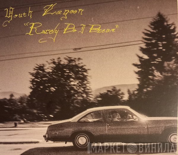 Youth Lagoon - Rarely Do I Dream