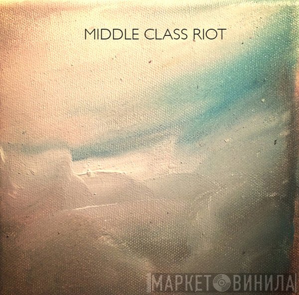 Youth  - Middle Class Riot