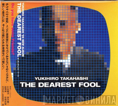Yukihiro Takahashi  - The Dearest Fool