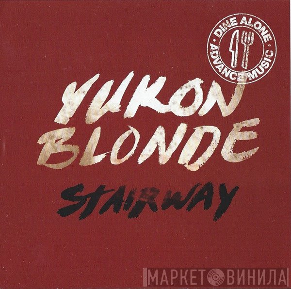 Yukon Blonde - Stairway