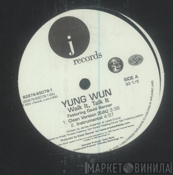 Yung Wun - Walk It, Talk It