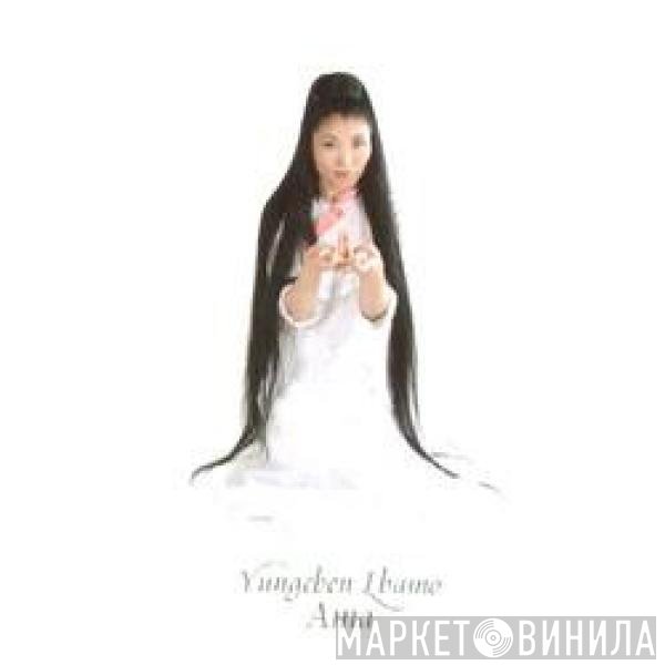 Yungchen Lhamo - Ama