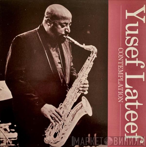 Yusef Lateef - Contemplation
