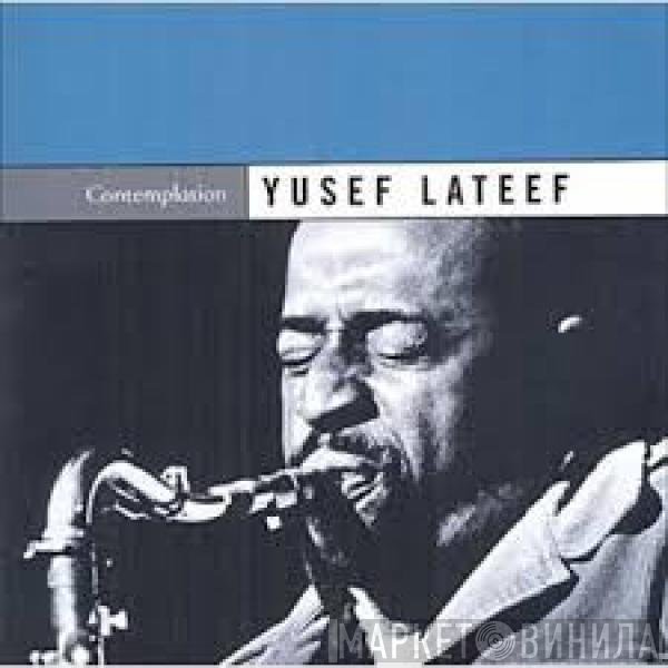 Yusef Lateef  - Contemplation