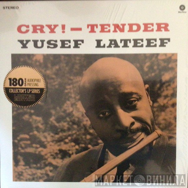 Yusef Lateef - Cry! Tender