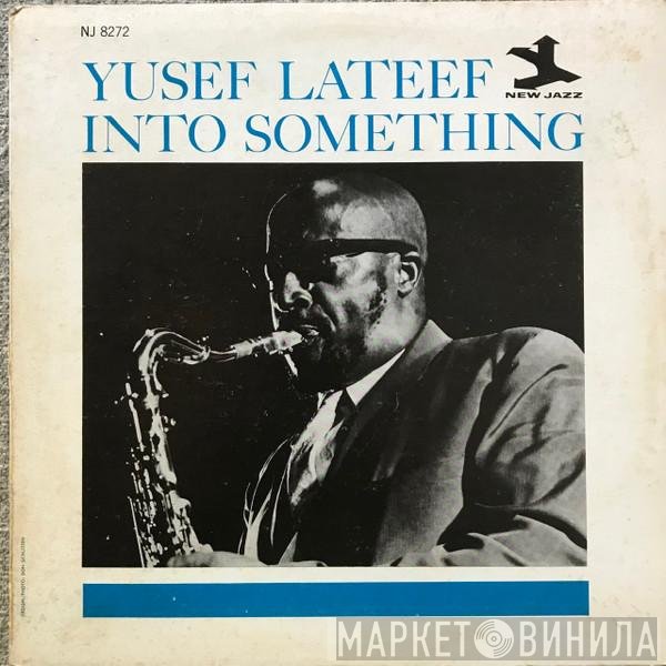 Yusef Lateef  - Into Something