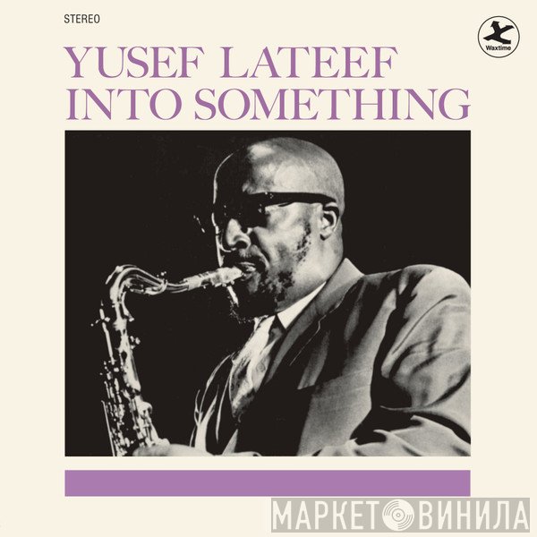 Yusef Lateef - Into Something