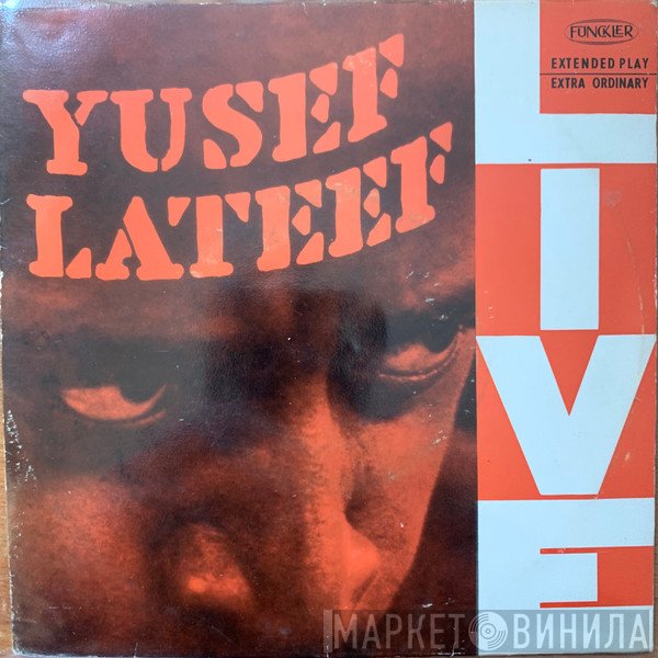 Yusef Lateef  - Live