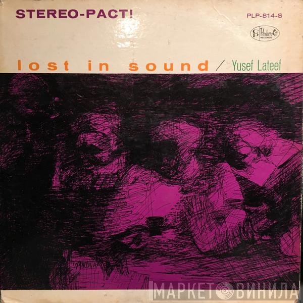 Yusef Lateef  - Lost In Sound