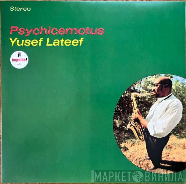 Yusef Lateef - Psychicemotus