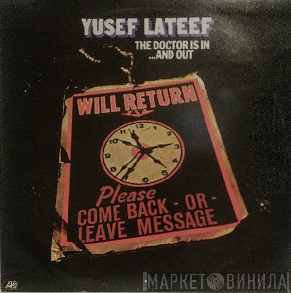 Yusef Lateef  - The Doctor Is In ...And Out