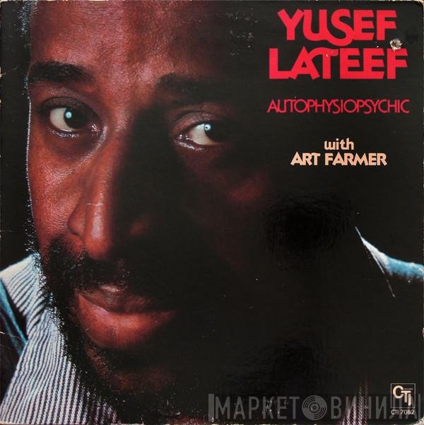 Yusef Lateef With Art Farmer  - Autophysiopsychic