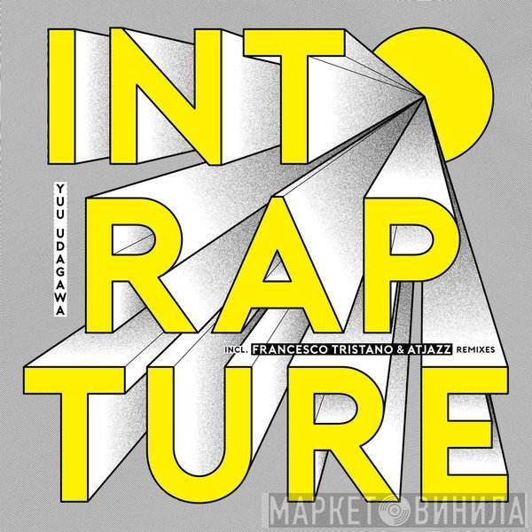 Yuu Udagawa - Into Rapture