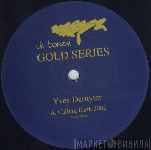 Yves Deruyter - Calling Earth 2002