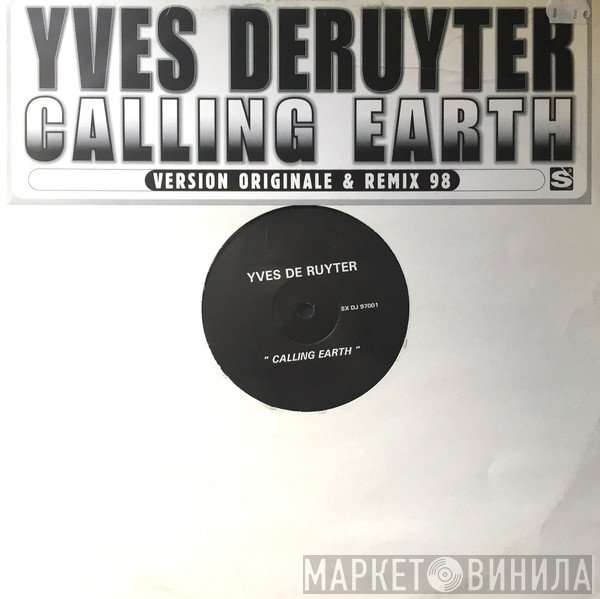 Yves Deruyter  - Calling Earth