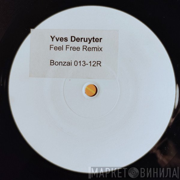 Yves Deruyter  - Feel Free Rmx