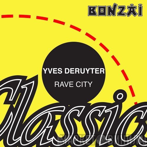 Yves Deruyter  - Rave City