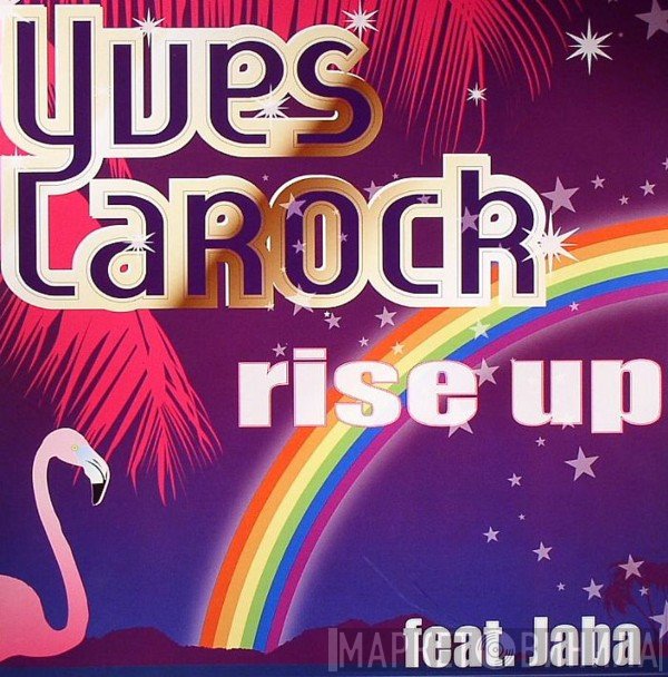 Yves Larock Feat. Jaba  - Rise Up