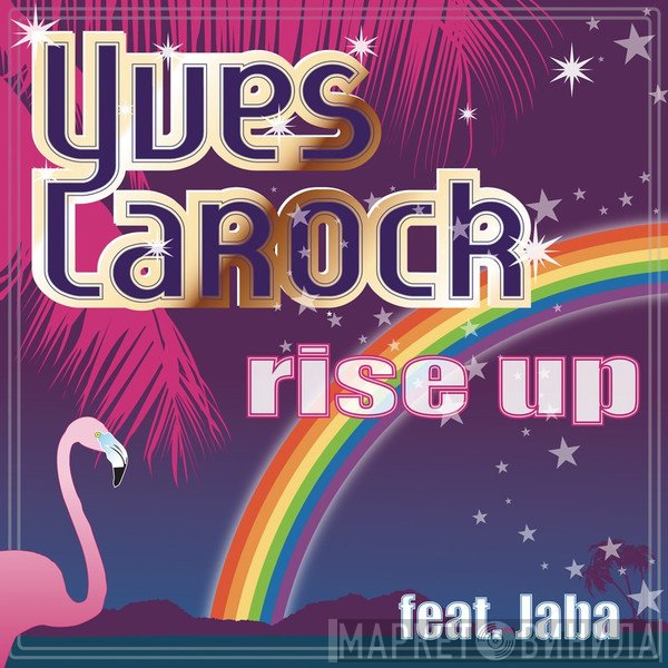 Yves Larock  - Rise Up