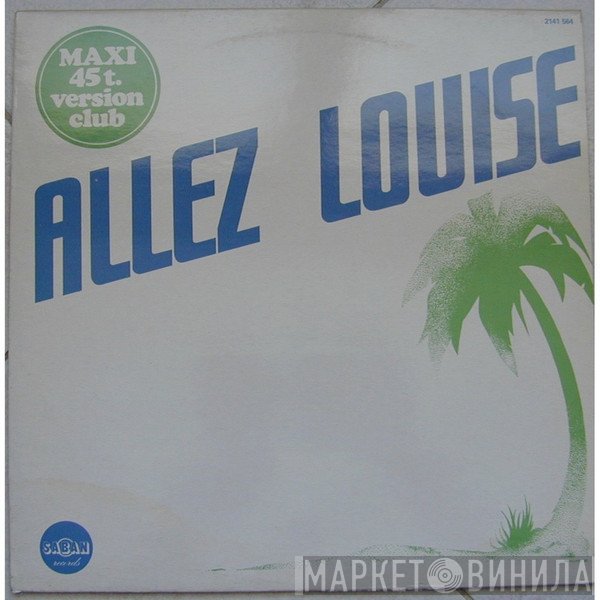 Yves Martin  - Allez Louise