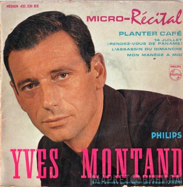 Yves Montand  - Micro - Récital (N°4)