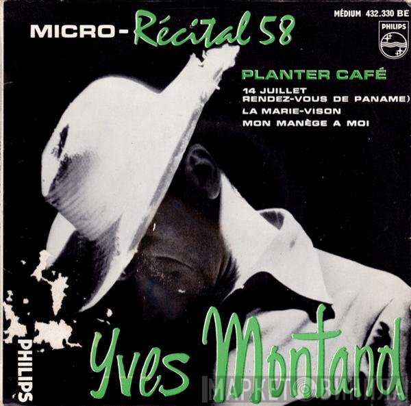 Yves Montand  - Micro - Récital 58 (N°4)